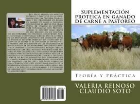 LIBRO: Suplementación proteica en ganado de carne a pastoreo. Teoría y Práctica
