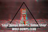 Wolf-Dumps.Club - Verified Dumps With Pin Online Shop