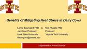 Benefits of Mitigating Heat Stress in Dairy Cows - Dr. Lance Baumgard, Iowa State University