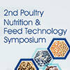 2nd Poultry Nutrition & Feed Technology Symposium