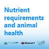 Symposium: 'Nutrient requirements and animal health'