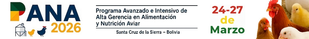 PANA 2026 - Programa intensivo y avanzado de alta gerencia en alimentación y nutrición aviar