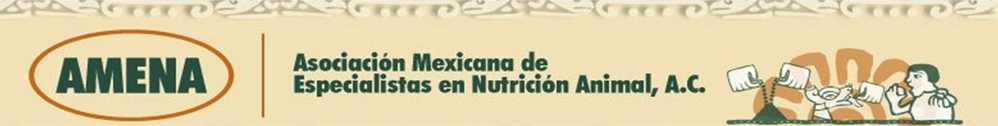 Asociación Mexicana de Especialistas en Nutrición Animal, A.C. (AMENA)