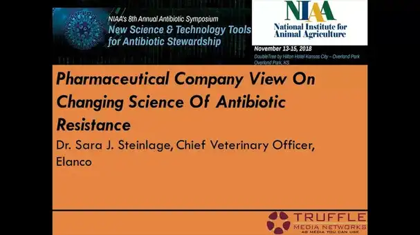 Pharmaceutical Company View On Changing Science of Antibiotic Resistance