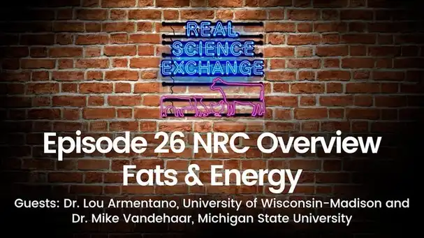 Real Science Exchange: NRC Overview Fats & Energy