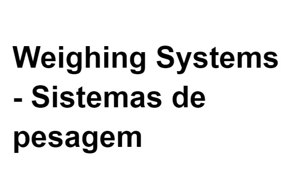 Weighing Systems - Sistemas de pesagem