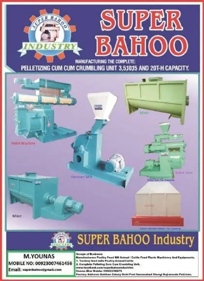 super bahoo M.YOUNAS Mobile No. 03007461456 - 03202444879 manufacturer and fabricator poultry feed animal cattle feed plant all kind of machinery and other allied industry.