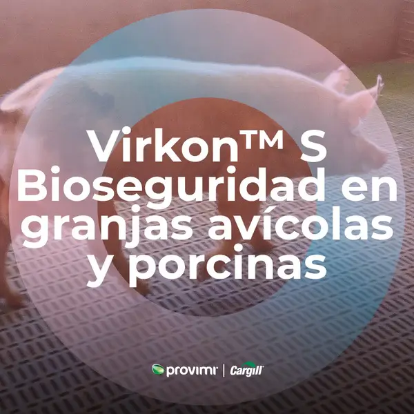 Virkon™ S - Bioseguridad en granjas avícolas y porcinas