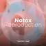 Notox Reproduction